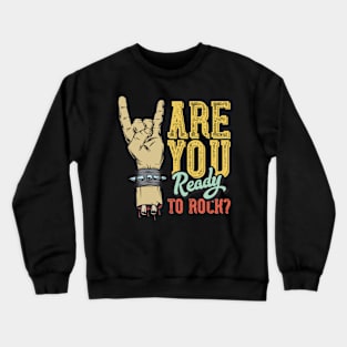 Are You Ready To Rock Pop Art Ave Music Crewneck Sweatshirt